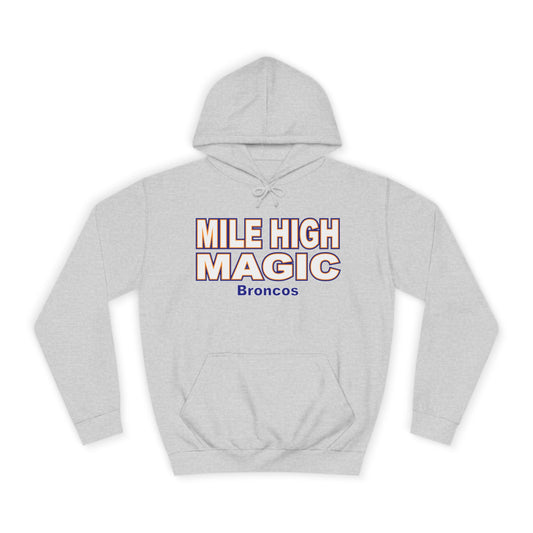 Hoodie — "Mile High Magic Broncos" Orange Pullover