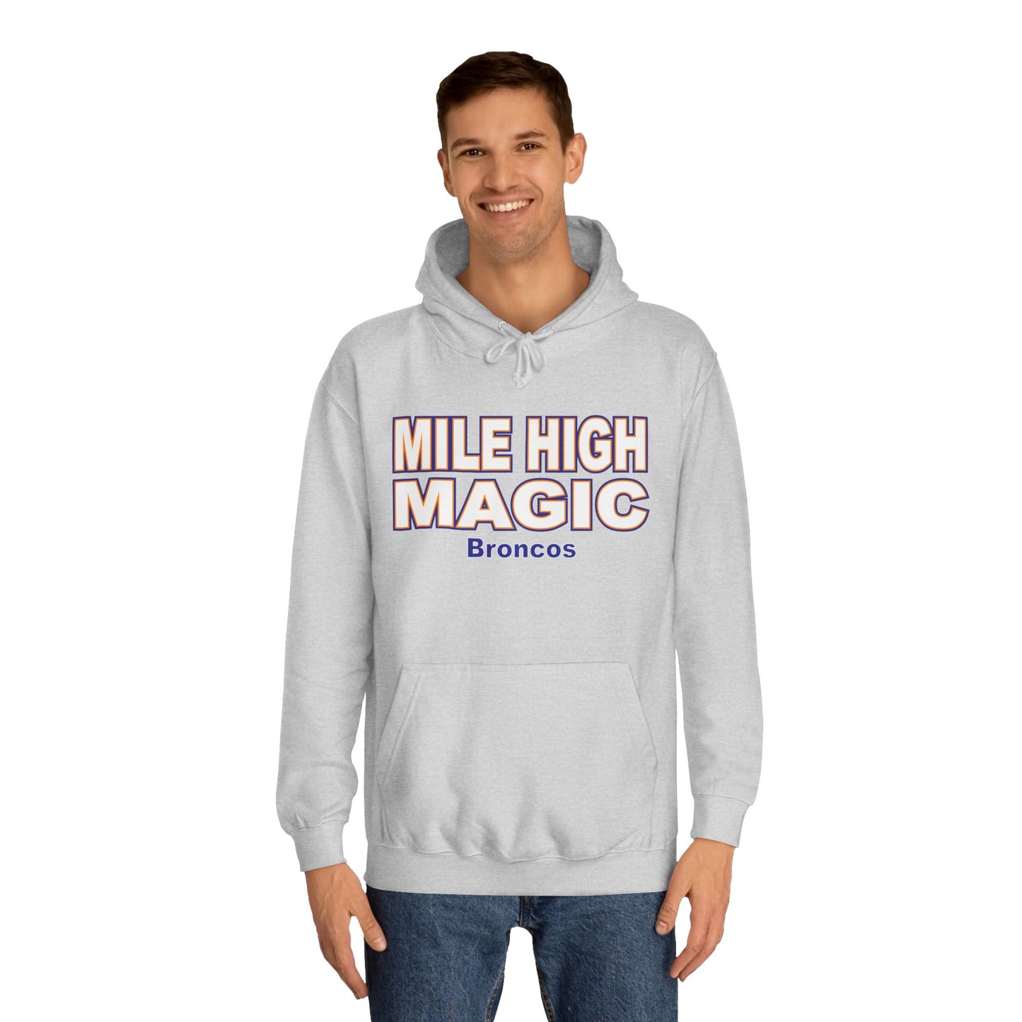 Hoodie — "Mile High Magic Broncos" Orange Pullover